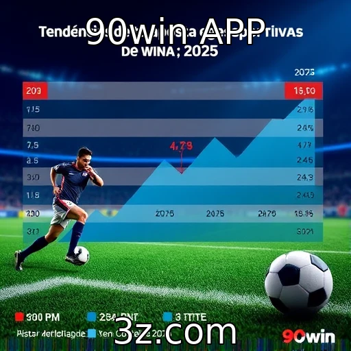 90win APP Análise das Tendências de Apostas em 2025: O Que Esperar?